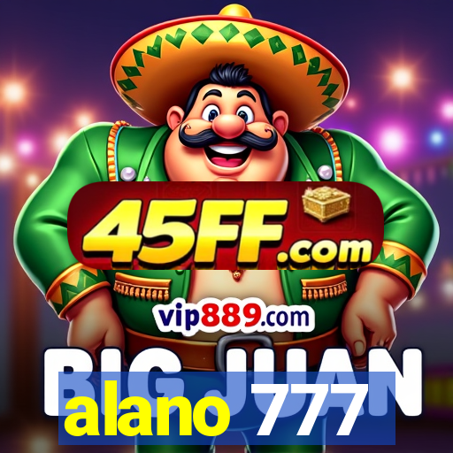 alano 777